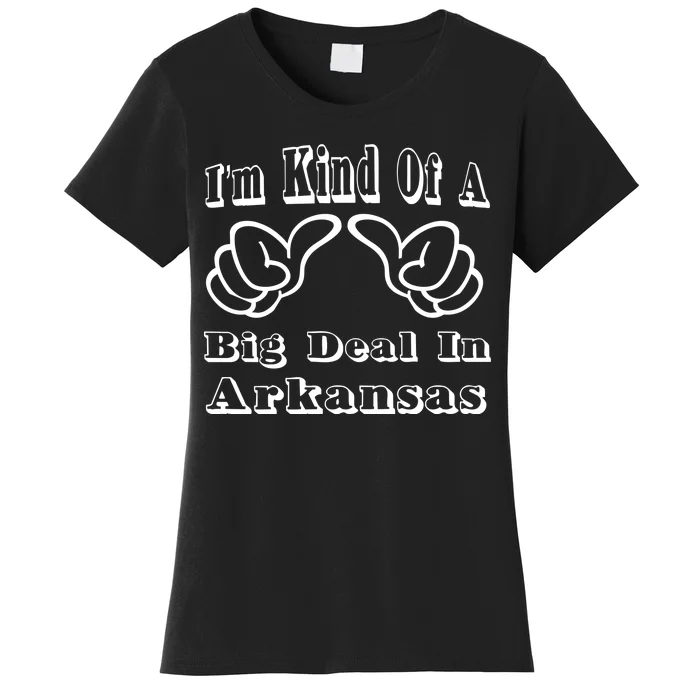 Arkansas Big Deal Women's T-Shirt