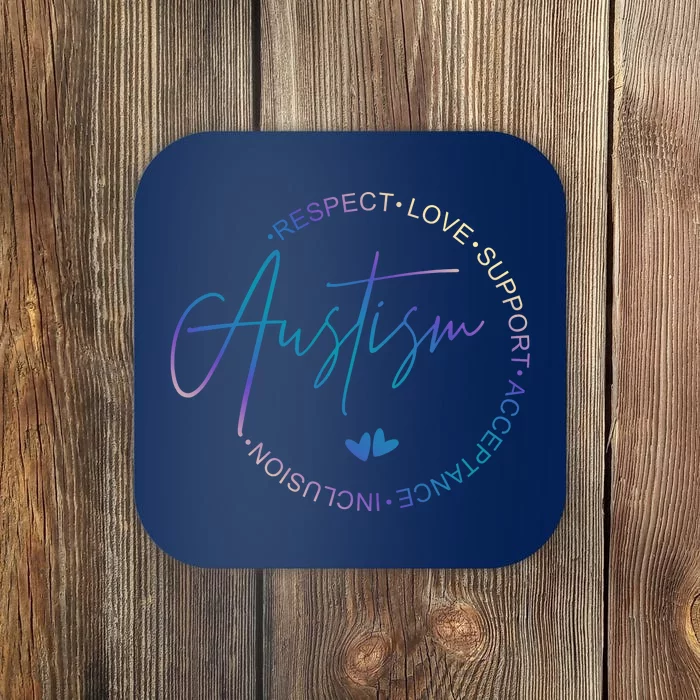 Autism Respect Love Support Acceptance Coaster