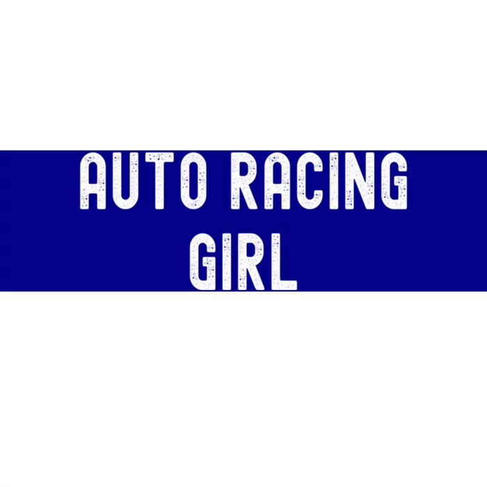 Auto Racing Lover Gift Auto Racing Gift Bumper Sticker