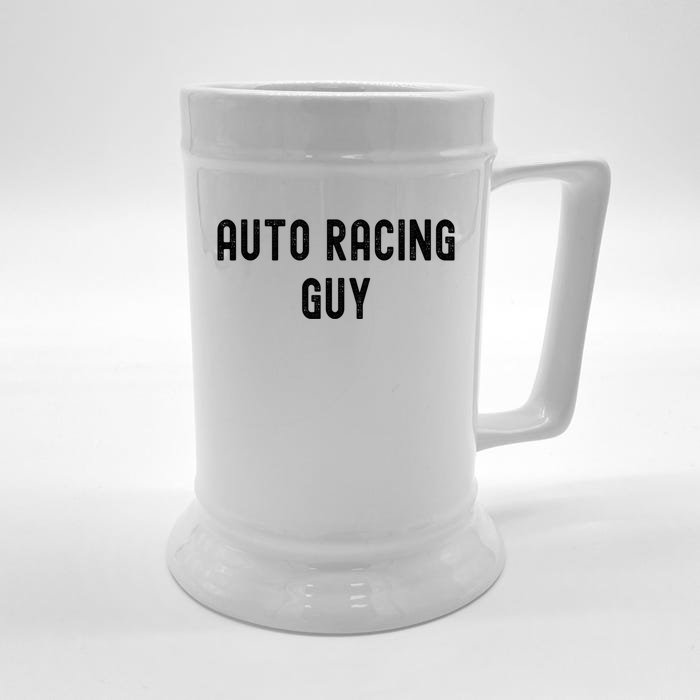 Auto Racing Lover Gift Auto Racing Guy Gift Front & Back Beer Stein