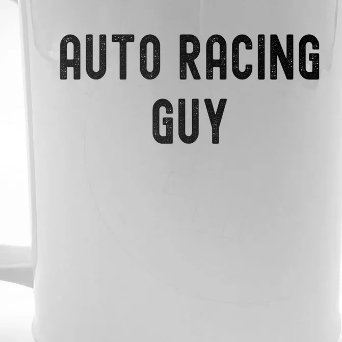 Auto Racing Lover Gift Auto Racing Guy Gift Front & Back Beer Stein