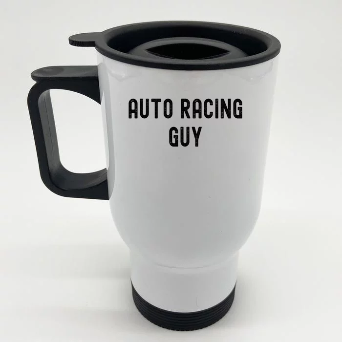 Auto Racing Lover Gift Auto Racing Guy Gift Front & Back Stainless Steel Travel Mug