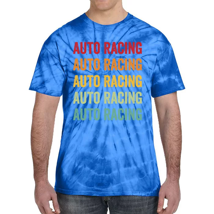 Auto Racing Lover Auto Racing Hobbyist Rainbow Design Gift Tie-Dye T-Shirt