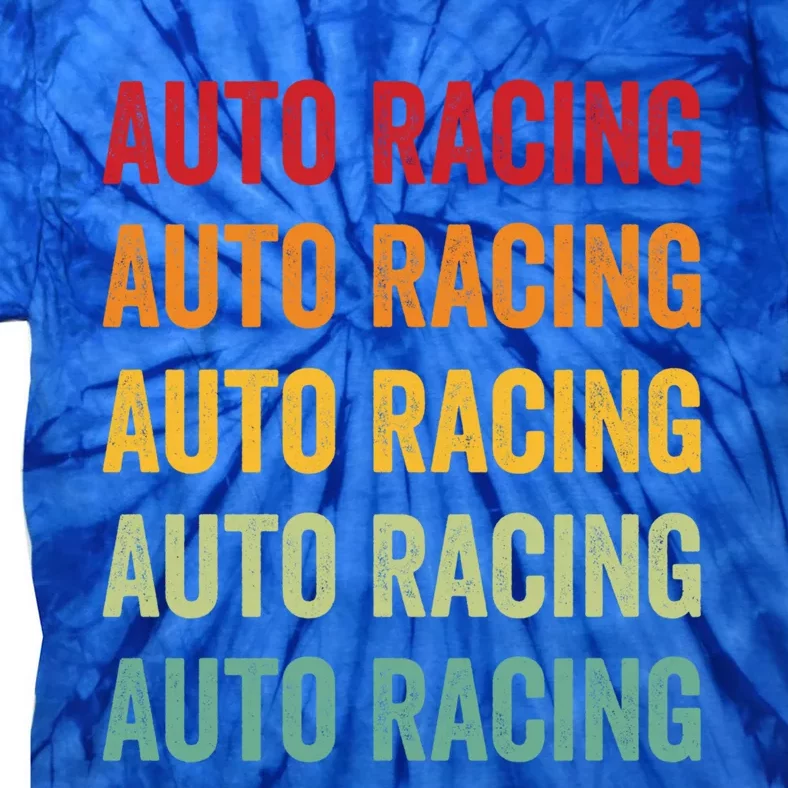 Auto Racing Lover Auto Racing Hobbyist Rainbow Design Gift Tie-Dye T-Shirt