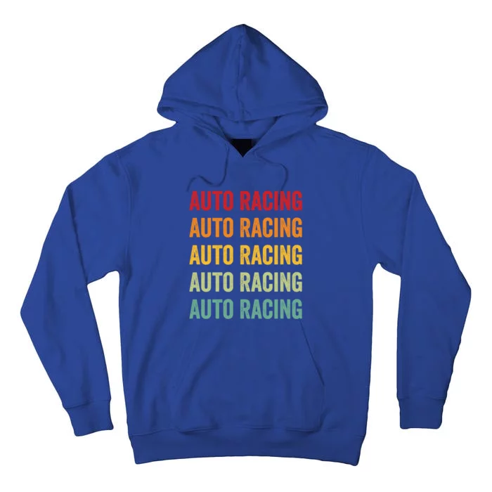 Auto Racing Lover Auto Racing Hobbyist Rainbow Design Gift Tall Hoodie