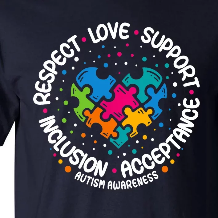 Autism Respect Love Support Autism Awareness Tall T-Shirt