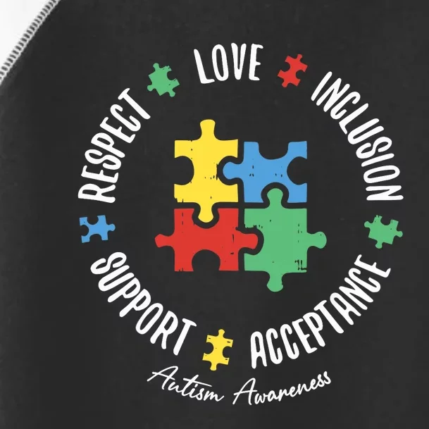 Autism Respect Love Support Autism Awareness Toddler Fine Jersey T-Shirt