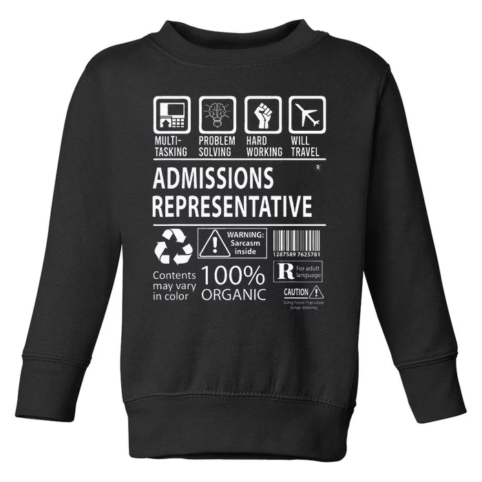 Admissions Representative Multitasking Job Toddler Sweatshirt