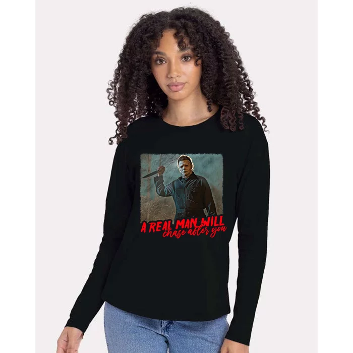 A Real Man Will Chase After You, Halloween Horror Movies Womens Cotton Relaxed Long Sleeve T-Shirt