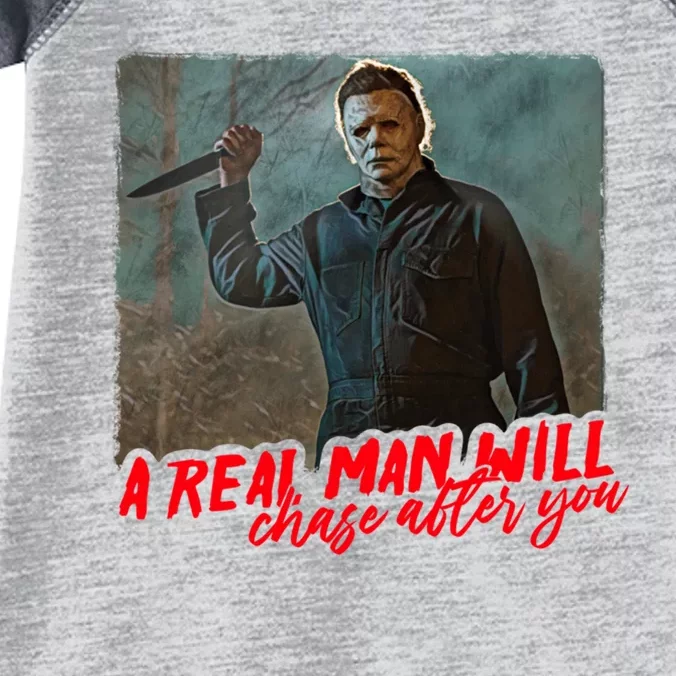 A Real Man Will Chase After You, Halloween Horror Movies Infant Baby Jersey Bodysuit