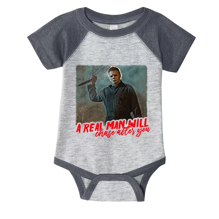 A Real Man Will Chase After You, Halloween Horror Movies Infant Baby Jersey Bodysuit