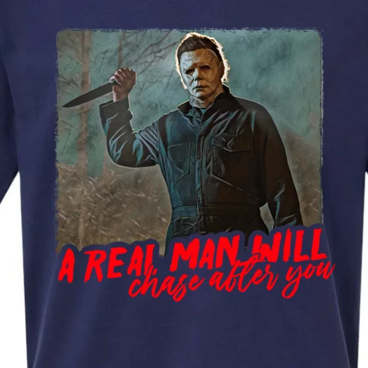 A Real Man Will Chase After You, Halloween Horror Movies Sueded Cloud Jersey T-Shirt