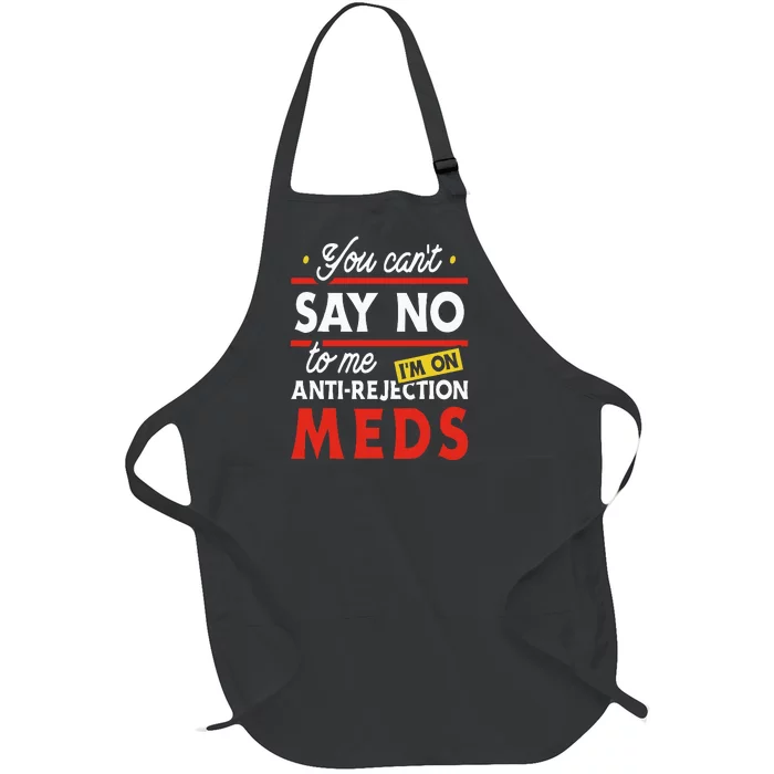 Anti Rejection Meds Organ Transplant Kidney Liver Surgery Full-Length Apron With Pocket