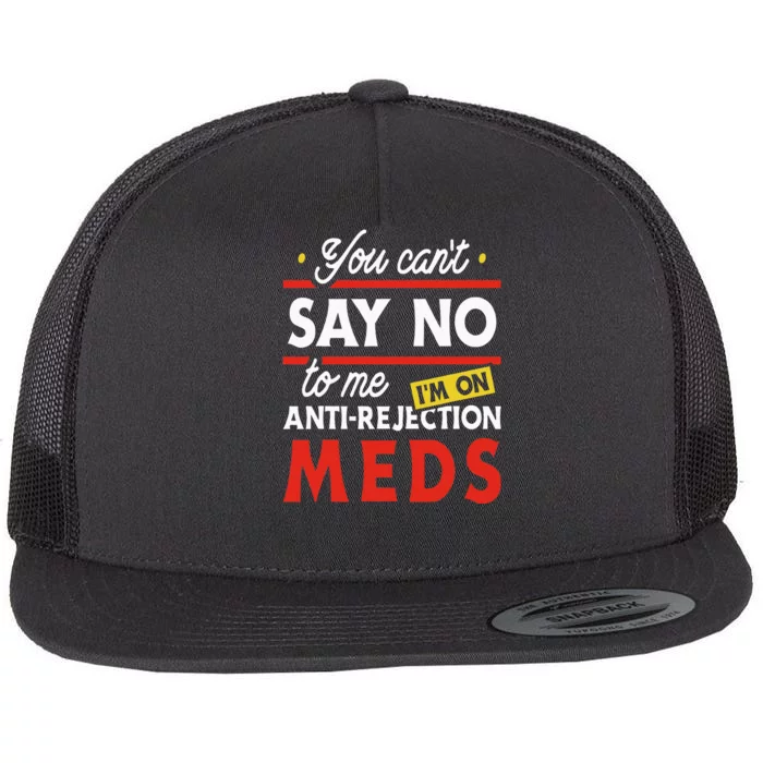 Anti Rejection Meds Organ Transplant Kidney Liver Surgery Flat Bill Trucker Hat