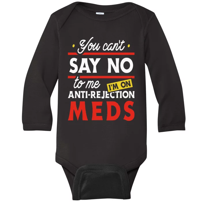 Anti Rejection Meds Organ Transplant Kidney Liver Surgery Baby Long Sleeve Bodysuit