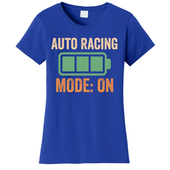 Auto Racing Mode On Battery Design Meaningful Gift Women's T-Shirt