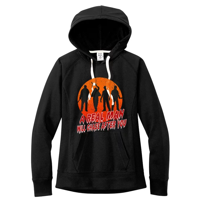 A Real Man Will Chase After You Halloween Horor Movie Retro Women's Fleece Hoodie