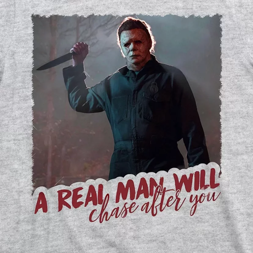 A Real Man Will Chase After You T-Shirt