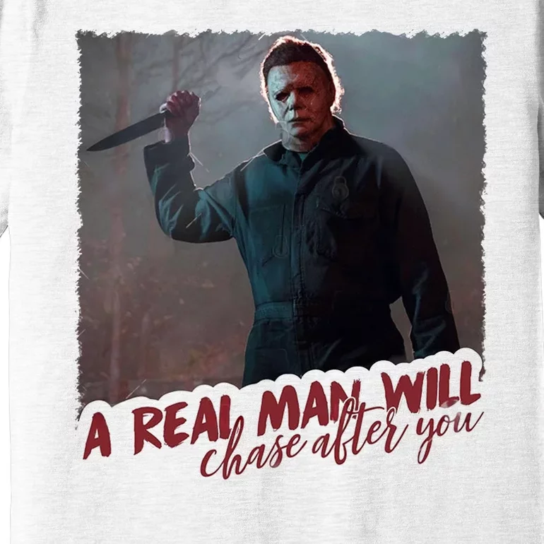 A Real Man Will Chase After You Premium T-Shirt