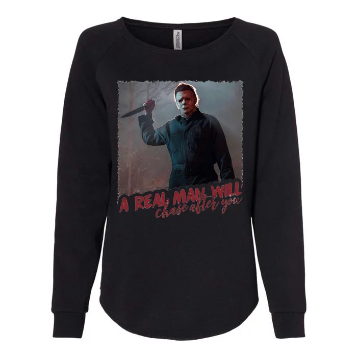 A Real Man Will Chase After You Womens California Wash Sweatshirt