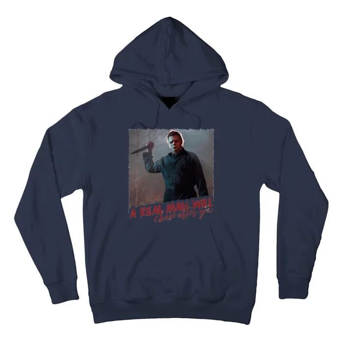 A Real Man Will Chase After You Tall Hoodie