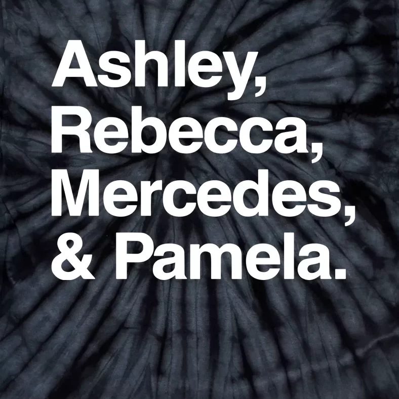 Ashley Rebecca Mercedes And Pamela Tie-Dye T-Shirt