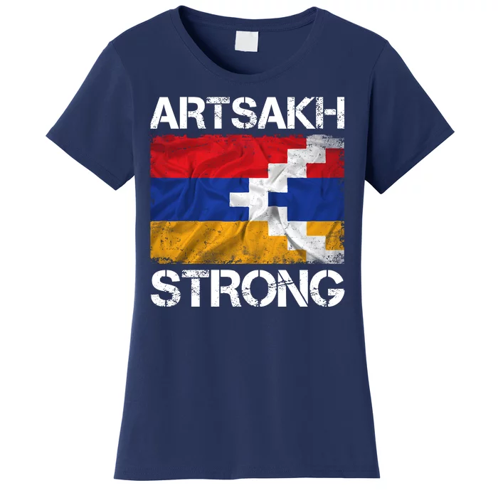 Armenia Flag Artsakh Strong Protest Women's T-Shirt