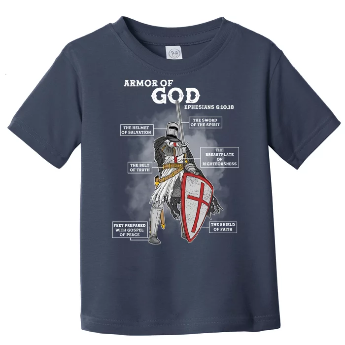 Armor Of God Ephesian 6:10-18 Toddler T-Shirt