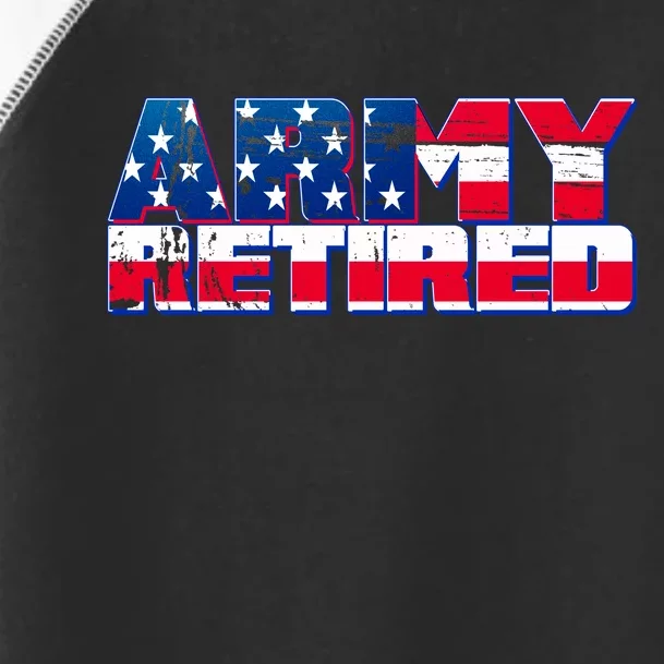 Army Retired Toddler Fine Jersey T-Shirt