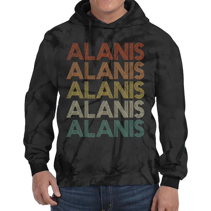 Alanis Retro Names Vintage Style Tie Dye Hoodie