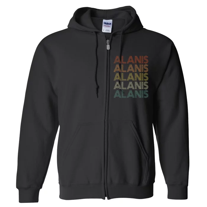 Alanis Retro Names Vintage Style Full Zip Hoodie