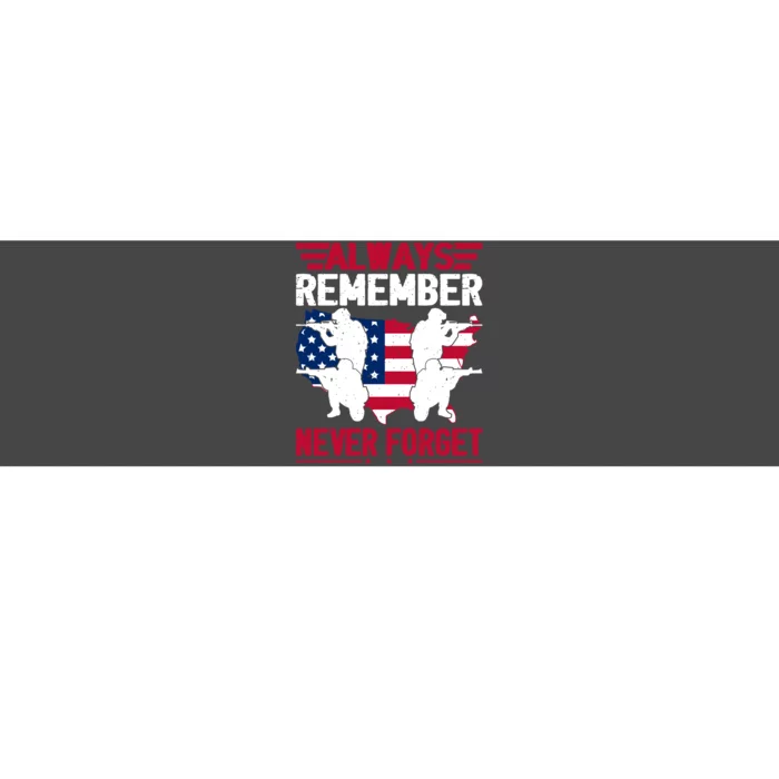 Always Remember, Never Forget Memorial Day Gift Bumper Sticker