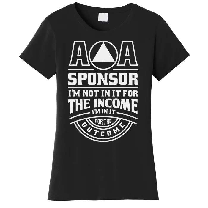 Aa Recovery Na Sponsor Alcoholics Anonymous Aa Sobriety Women's T-Shirt