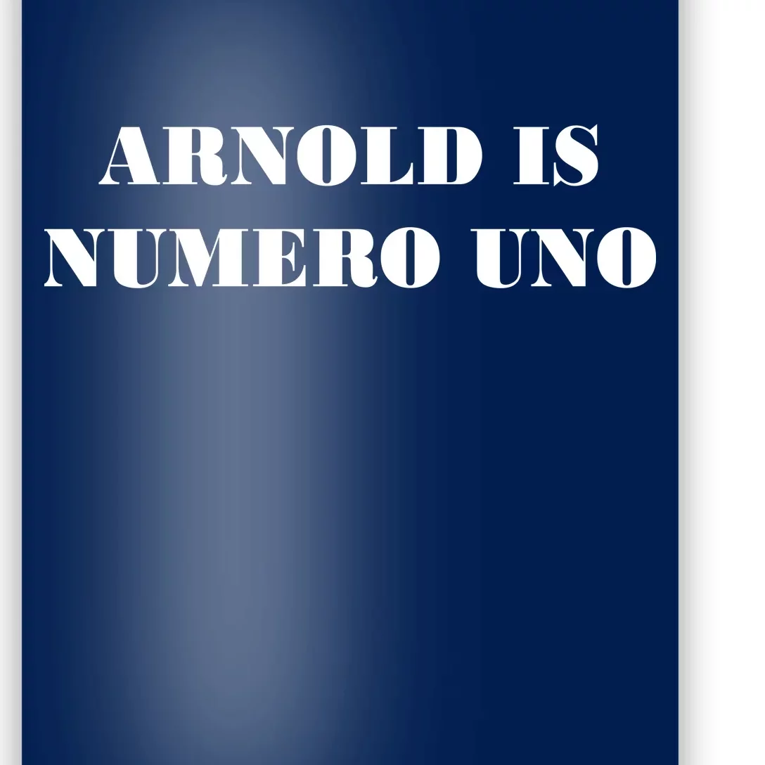 Arnold Is Numero Uno Poster