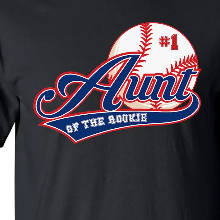 Aunt Rookie of Year 1st Birthday Baseball Theme Matching Tall T-Shirt