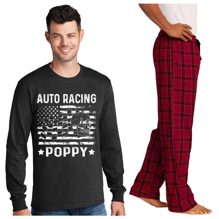 Auto Racing Poppy Dad Usa Flag 4th Of July Gift Long Sleeve Pajama Set