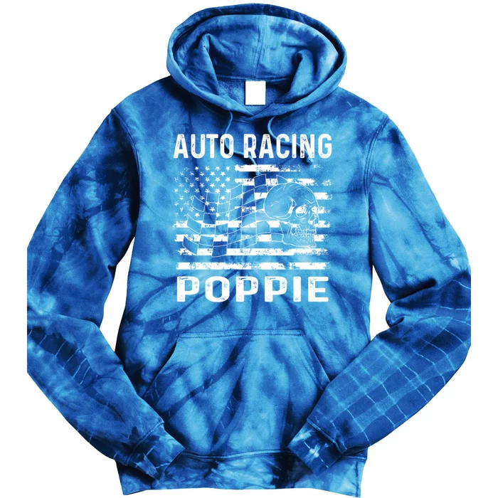 Auto Racing Poppie Dad Usa Flag 4th Of July Great Gift Tie Dye Hoodie