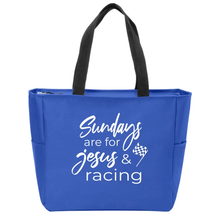 Auto Racing Quote Sundays Are For Jesus And Racing Gift Zip Tote Bag