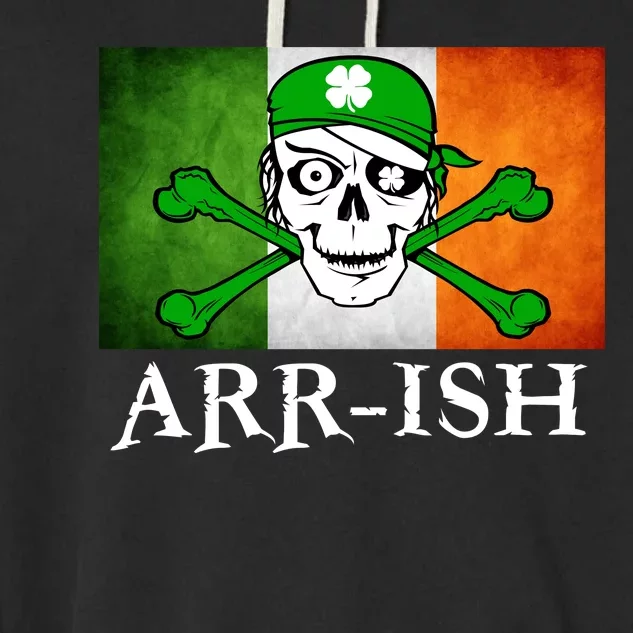 Arr-ish Irish Pirate St. Patrick's Day Flag Garment-Dyed Fleece Hoodie