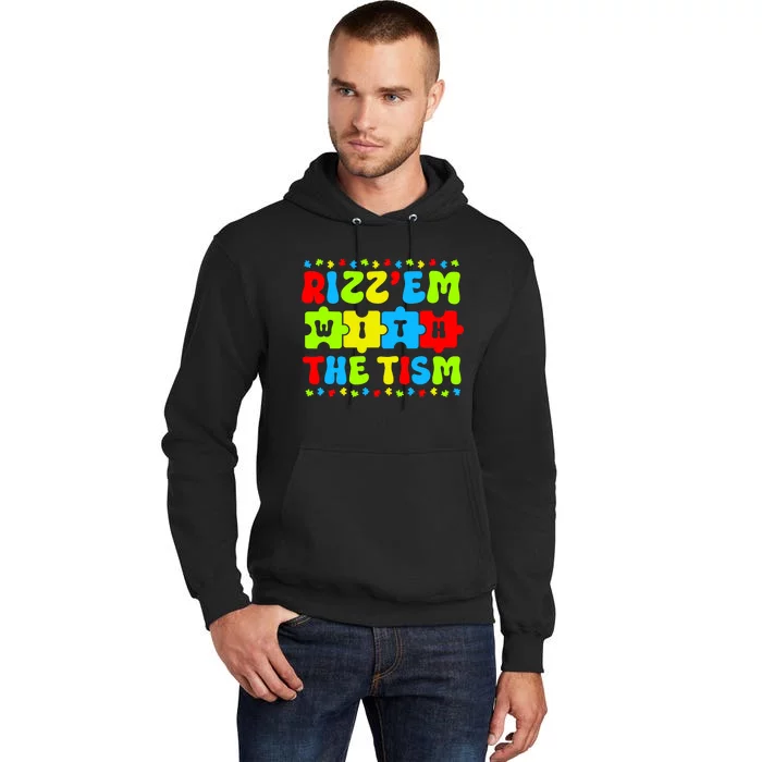 Autistic Rizz RizzEm With The Tism Meme Autism Awareness Tall Hoodie