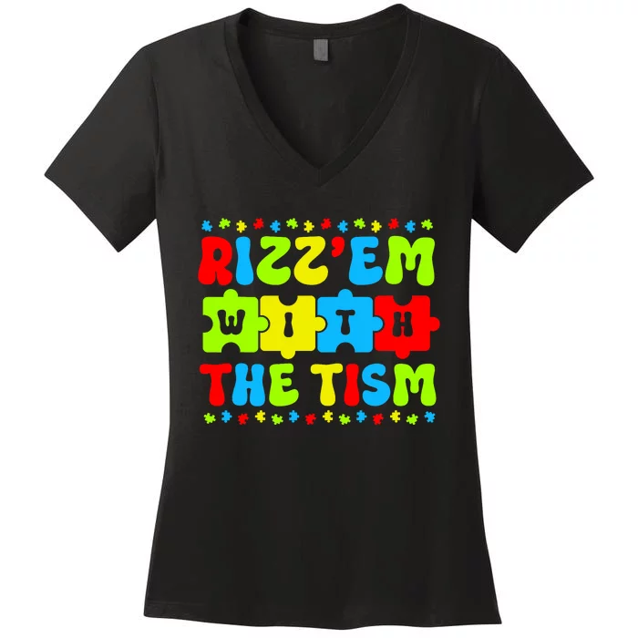 Autistic Rizz RizzEm With The Tism Meme Autism Awareness Women's V-Neck T-Shirt