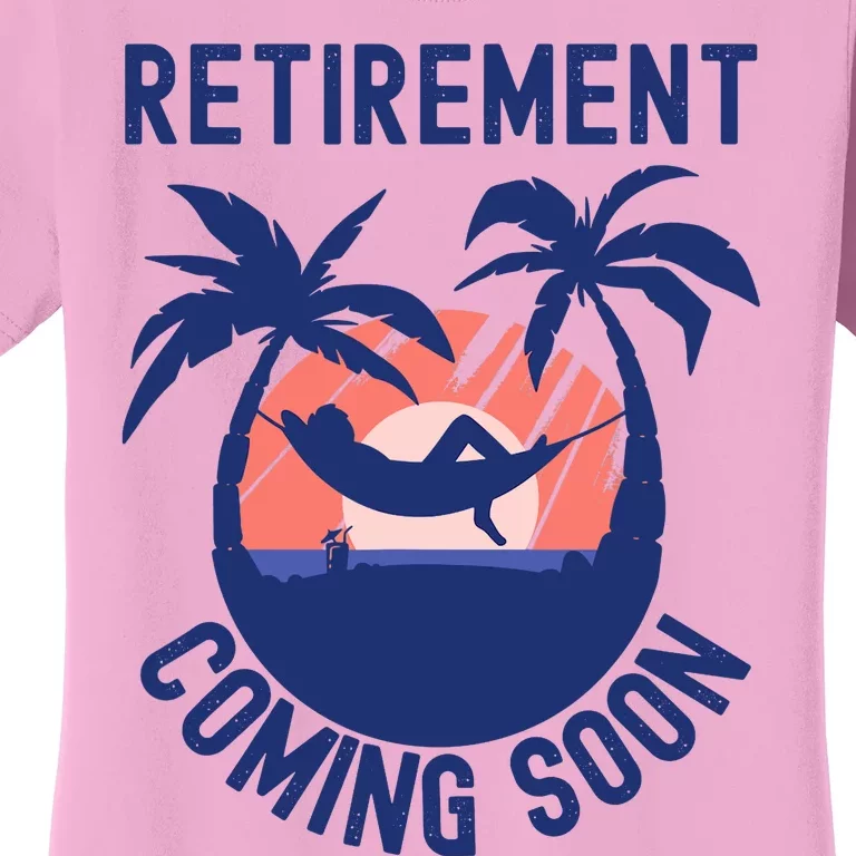 Almost Retired Retirement Coming Soon Funny Retiring Gift Women's T-Shirt