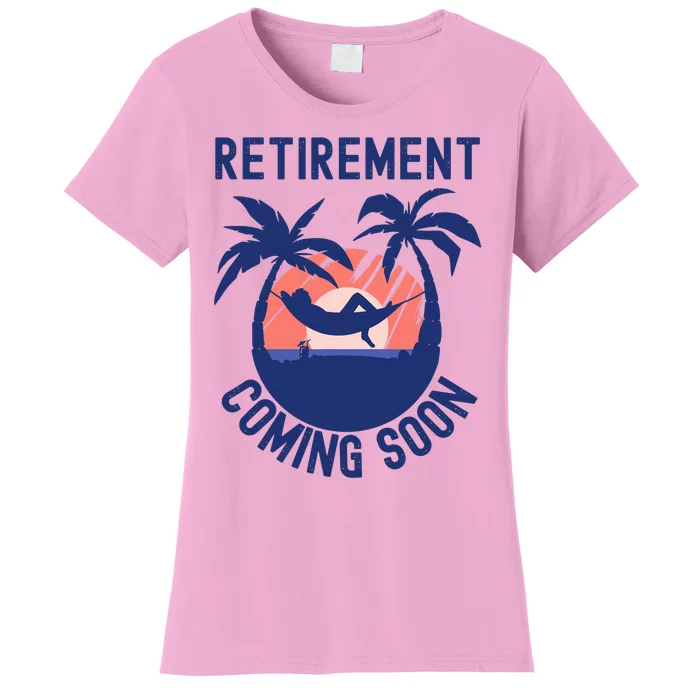 Almost Retired Retirement Coming Soon Funny Retiring Gift Women's T-Shirt