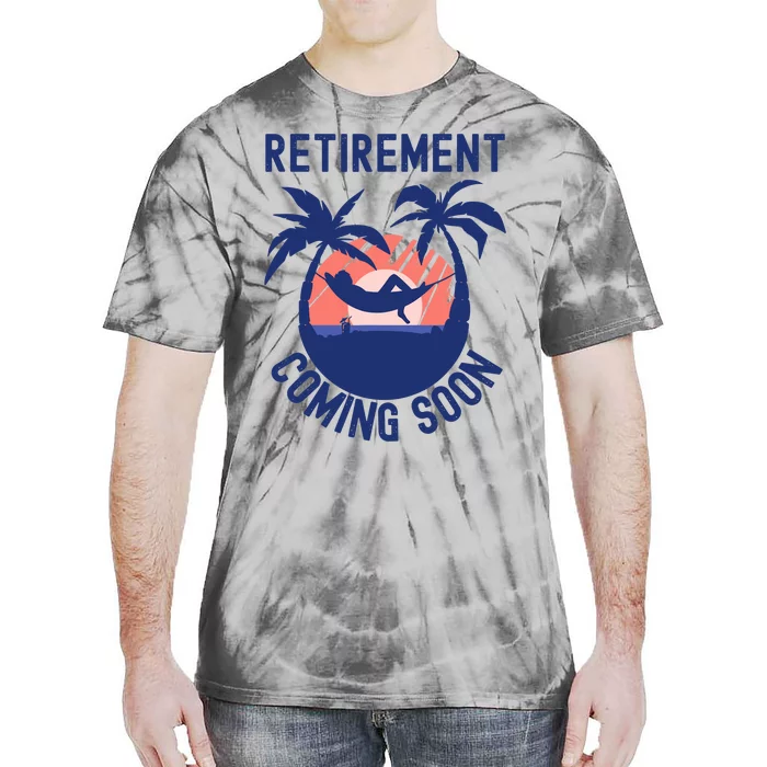 Almost Retired Retirement Coming Soon Funny Retiring Gift Tie-Dye T-Shirt