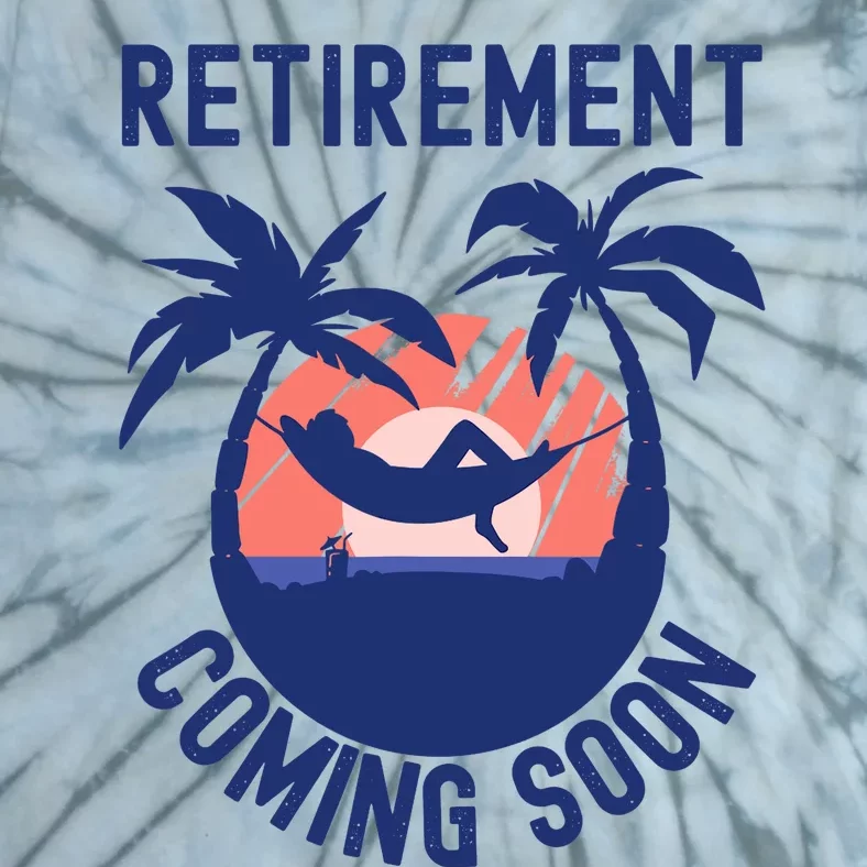 Almost Retired Retirement Coming Soon Funny Retiring Gift Tie-Dye T-Shirt