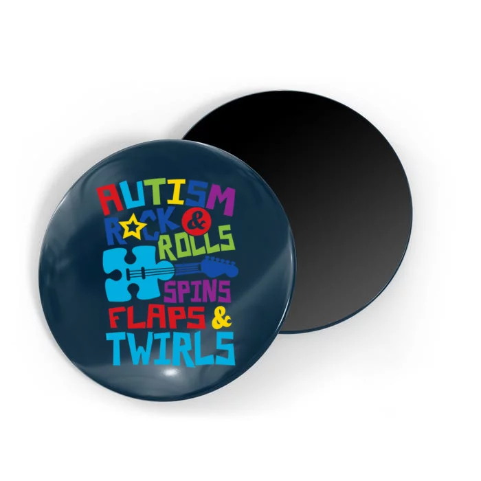 Autism rock rolls spins flaps twirls Magnet