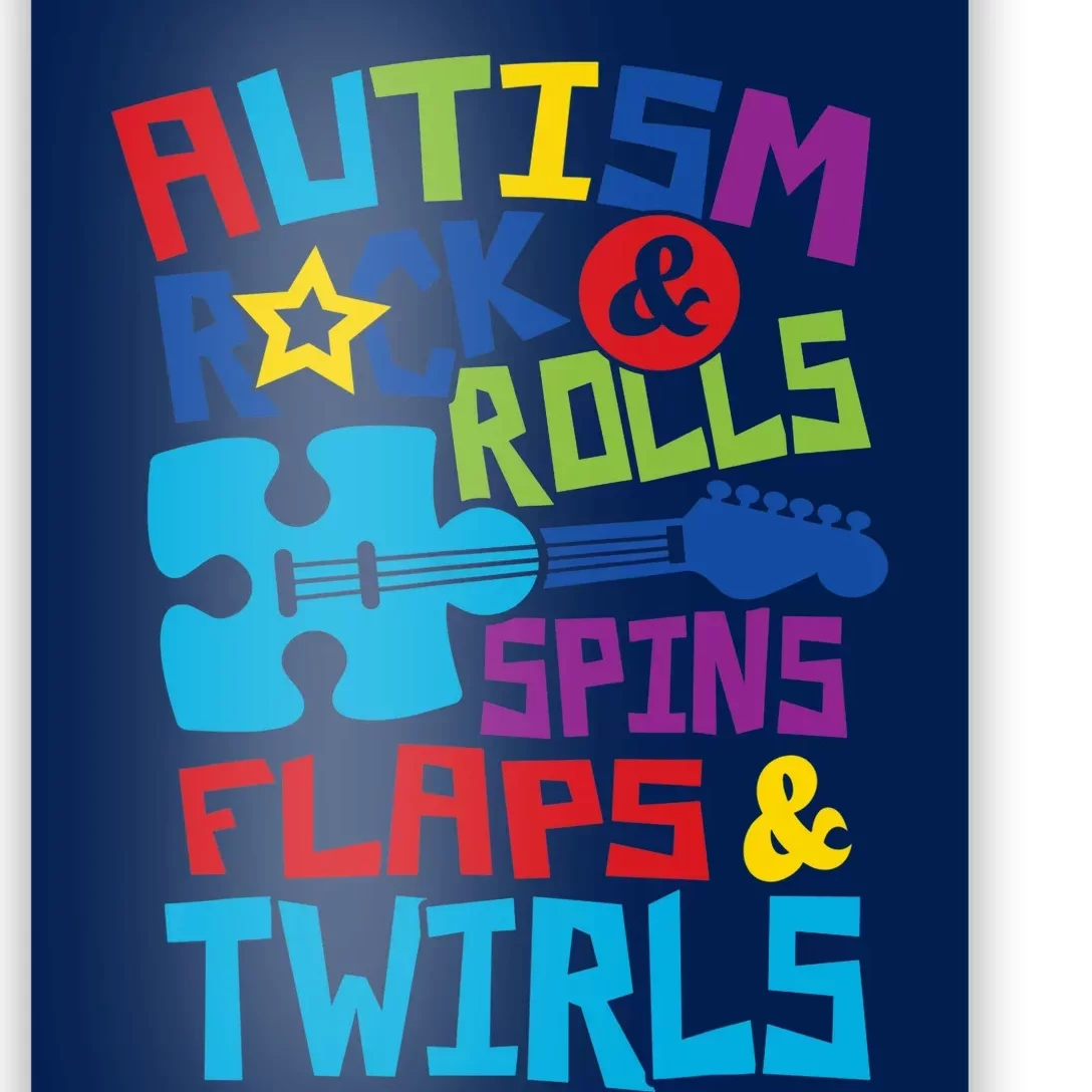 Autism rock rolls spins flaps twirls Poster