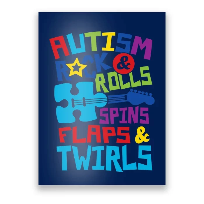 Autism rock rolls spins flaps twirls Poster