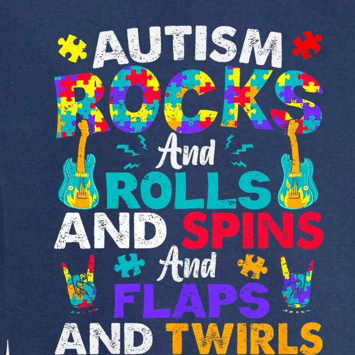 Autism Rocks Rolls Spins Flaps Awareness Garment-Dyed Sweatshirt