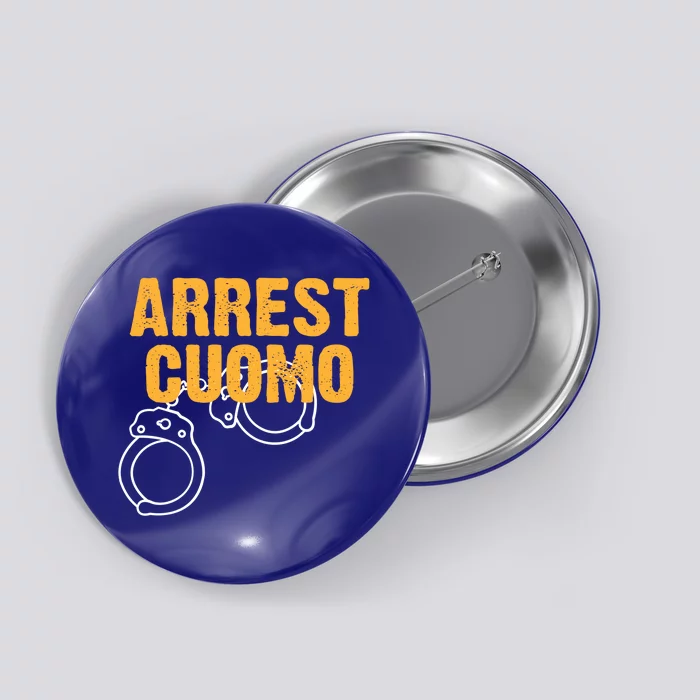 Arrest Cuomo Andrew Cuomo Resigns Button